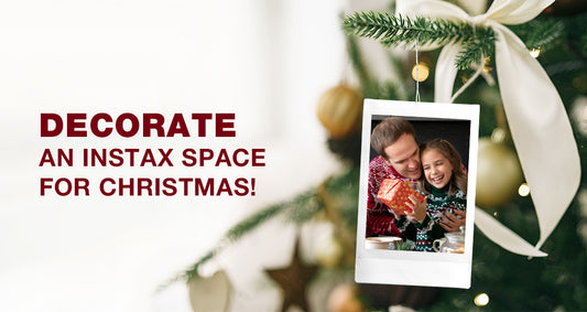 Decorate an Instax Space for Best Christmas Gifts 2021!