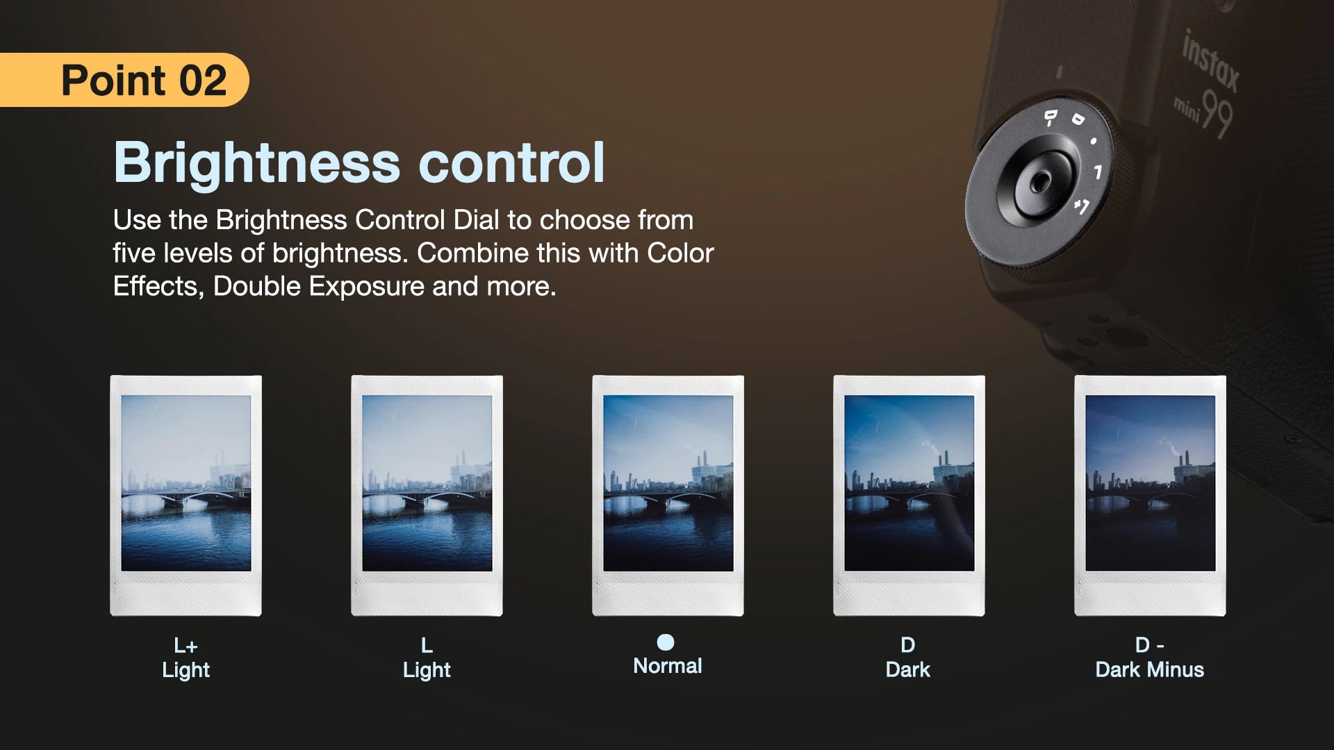 Brightness Control Feature - Instax Mini 99