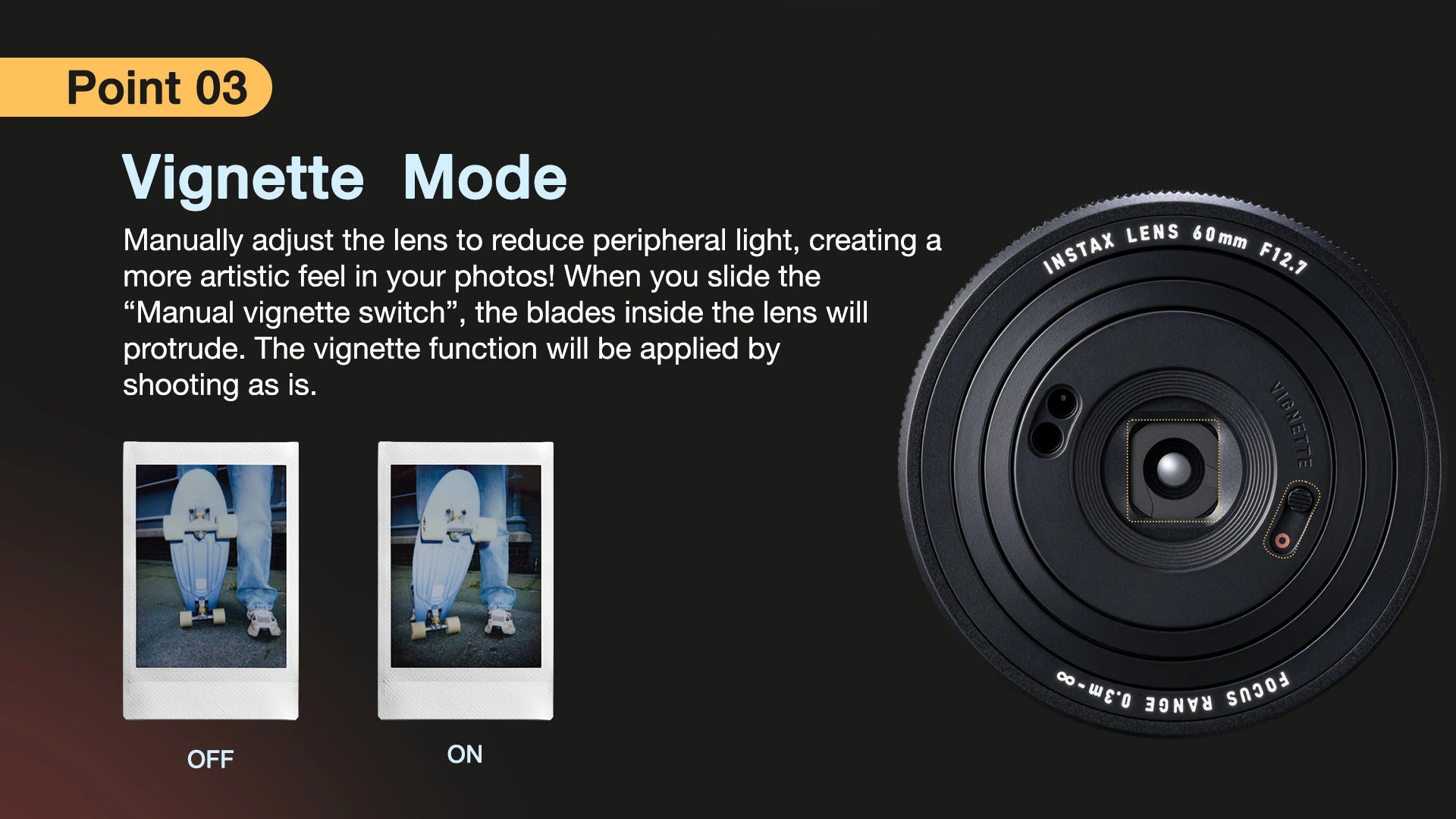 Vignette Mode - Instax Mini 99 Camera