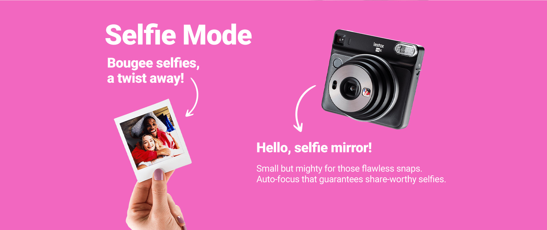 Selfie Mode - Instax Square SQ-6 - Fujifilm Instax India