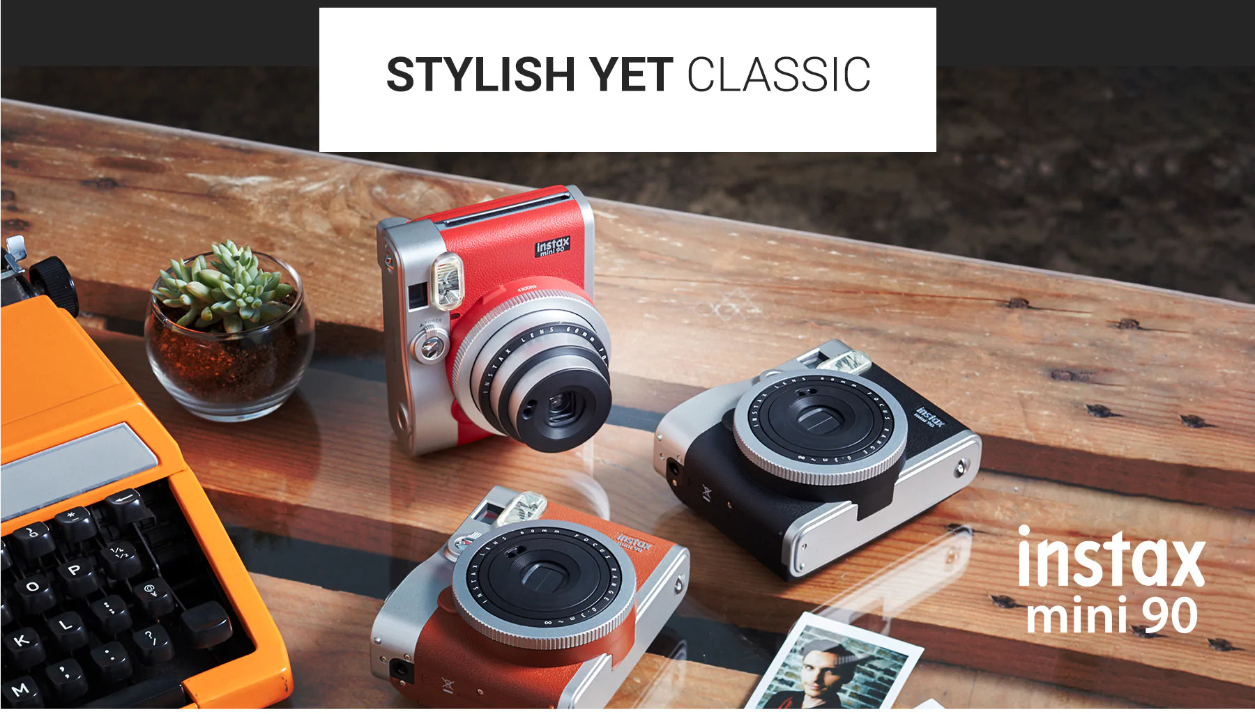 Instax mini 90 Plus - Sleek & stylish instant camera